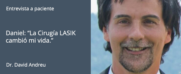Cirugía lasik - Dani - VERTE Oftalmología Barcelona