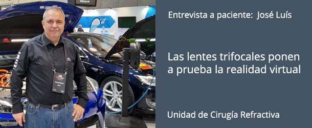 Trifocales - José Luís - VERTE Oftalmología Barcelona