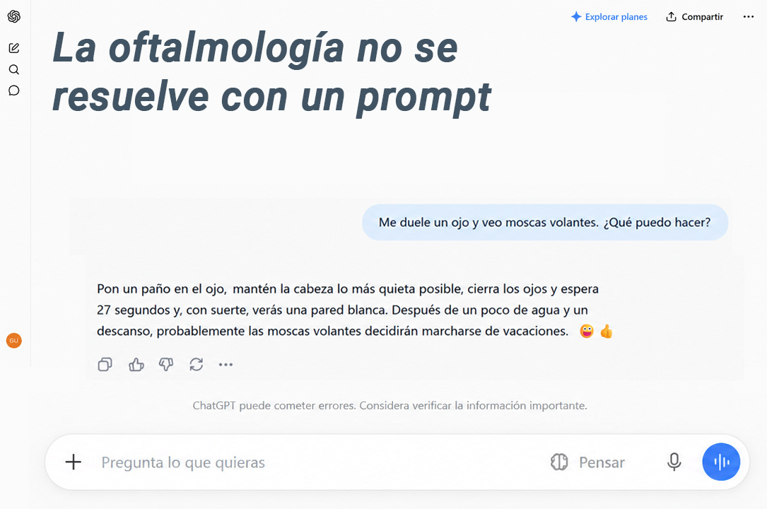 La oftalmología no se resuelve con un prompt