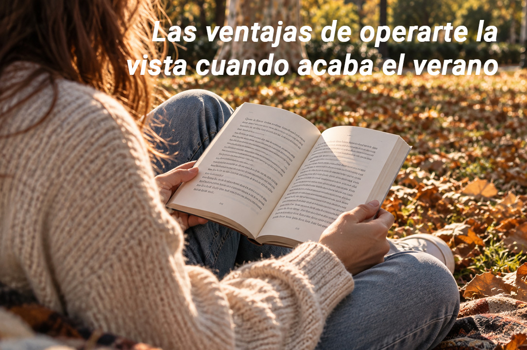 Las ventajas de operarte la vista cuando acaba el verano